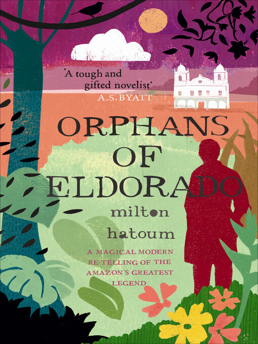 Title details for Orphans of Eldorado by Milton Hatoum - Wait list